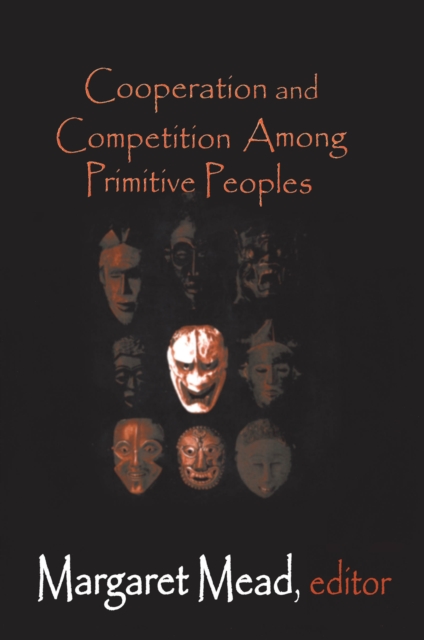 Cooperation and Competition Among Primitive Peoples, EPUB eBook