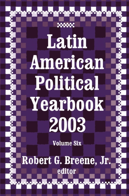 Latin American Political Yearbook : 2003, EPUB eBook