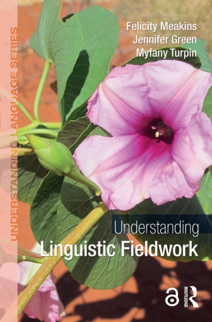 Understanding Linguistic Fieldwork, PDF eBook