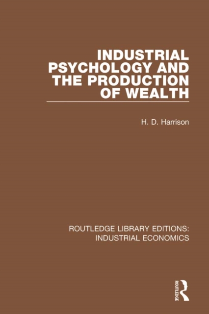 Industrial Psychology and the Production of Wealth, EPUB eBook