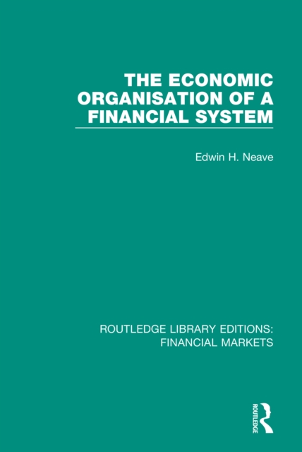 The Economic Organisation of a Financial System, PDF eBook