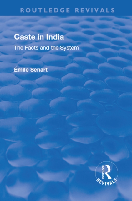 Revival: Caste in India (1930) : The Facts and the System, PDF eBook