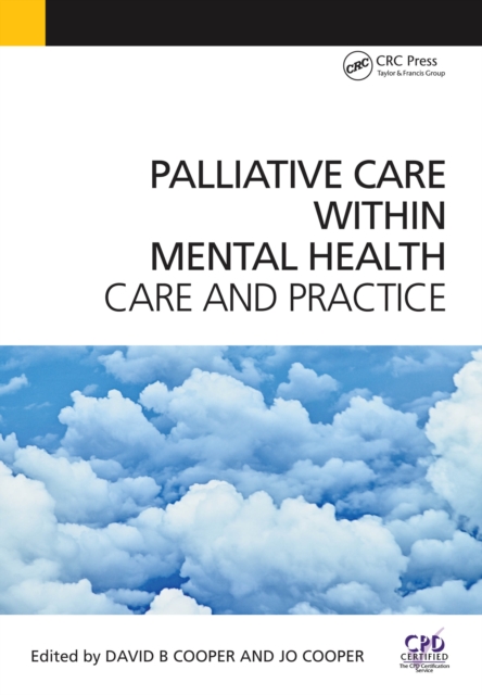Palliative Care Within Mental Health : Care and Practice, PDF eBook