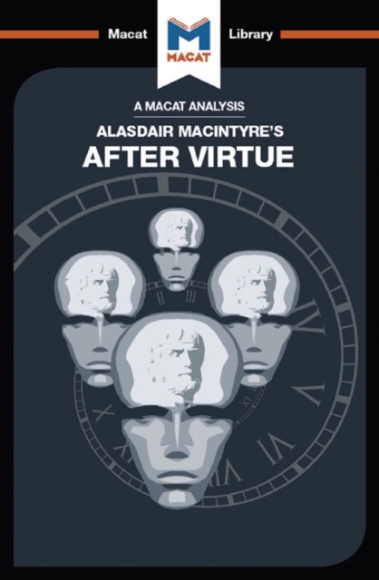 An Analysis of Alasdair MacIntyre's After Virtue, PDF eBook