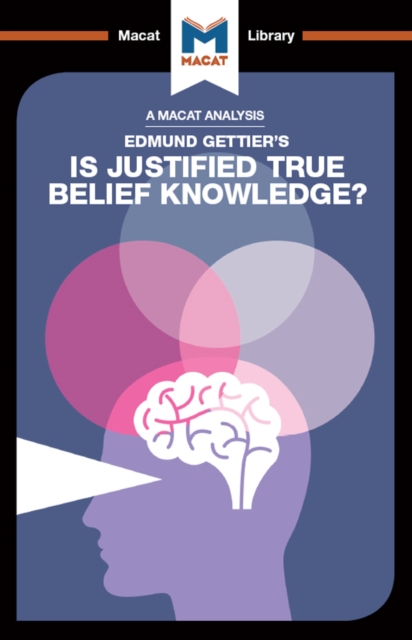 An Analysis of Edmund Gettier's Is Justified True Belief Knowledge?, PDF eBook