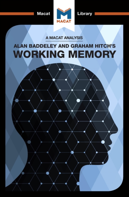 An Analysis of Alan D. Baddeley and Graham Hitch's Working Memory, PDF eBook