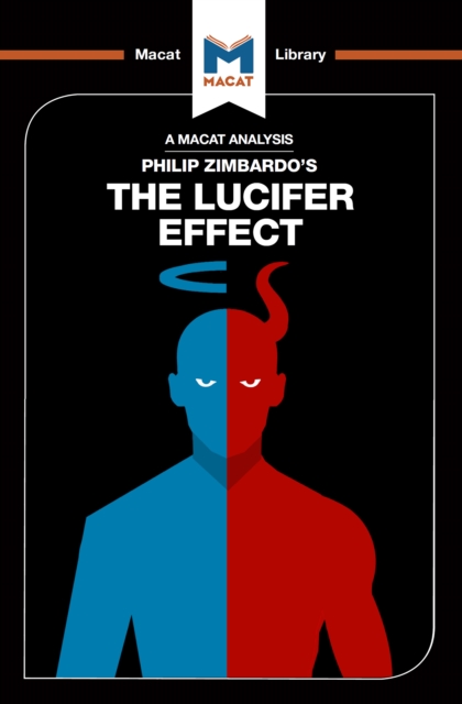 An Analysis of Philip Zimbardo's The Lucifer Effect : Understanding How Good People Turn Evil, PDF eBook
