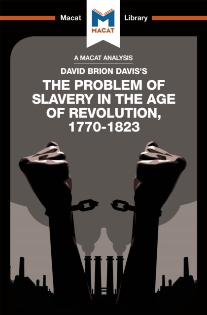 An Analysis of David Brion Davis's The Problem of Slavery in the Age of Revolution, 1770-1823, PDF eBook