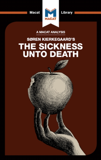 An Analysis of Soren Kierkegaard's The Sickness Unto Death, PDF eBook