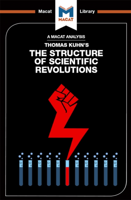 An Analysis of Thomas Kuhn's The Structure of Scientific Revolutions, PDF eBook