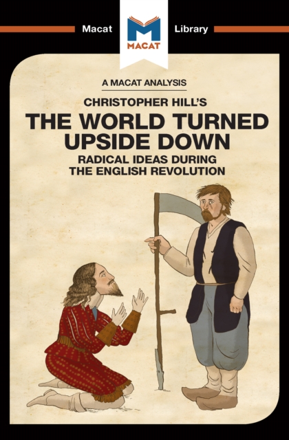 An Analysis of Christopher Hill's The World Turned Upside Down : Radical Ideas During the English Revolution, PDF eBook