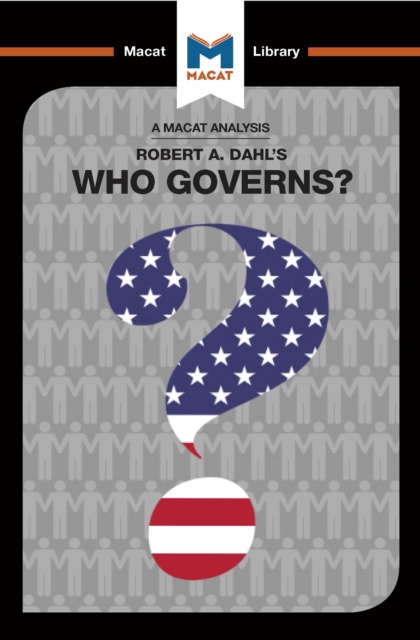 An Analysis of Robert A. Dahl's Who Governs? Democracy and Power in an American City, PDF eBook