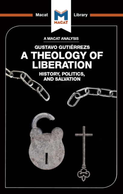 An Analysis of Gustavo Gutierrez's A Theology of Liberation, EPUB eBook