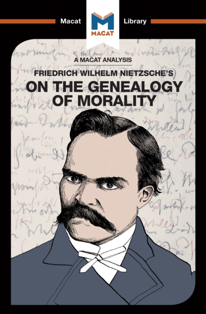An Analysis of Friedrich Nietzsche's On the Genealogy of Morality, EPUB eBook