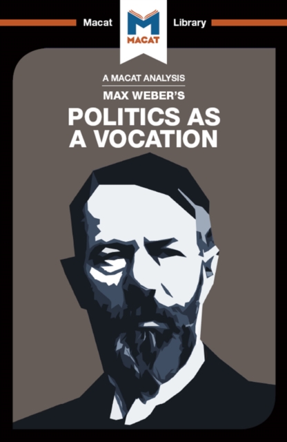 An Analysis of Max Weber's Politics as a Vocation, EPUB eBook