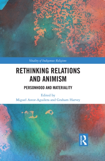 Rethinking Relations and Animism : Personhood and Materiality, PDF eBook