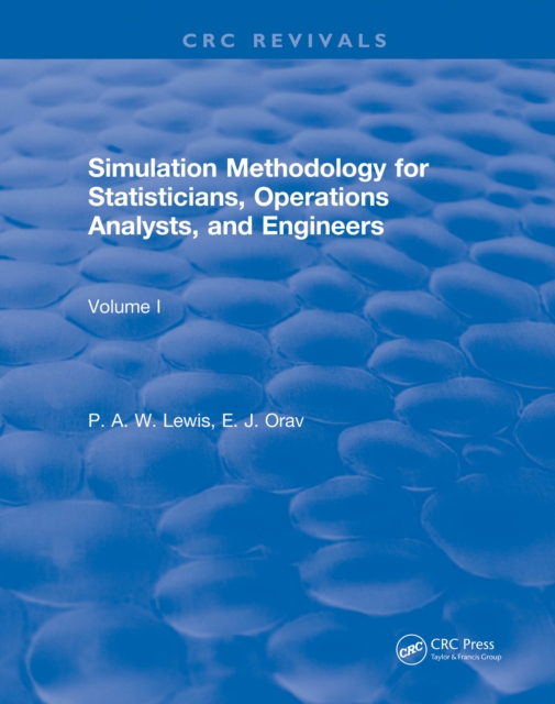 Revival: Simulation Methodology for Statisticians, Operations Analysts, and Engineers (1988), PDF eBook