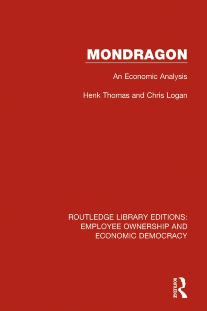 Mondragon : An Economic Analysis, EPUB eBook