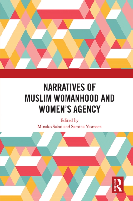 Narratives of Muslim Womanhood and Women's Agency, EPUB eBook