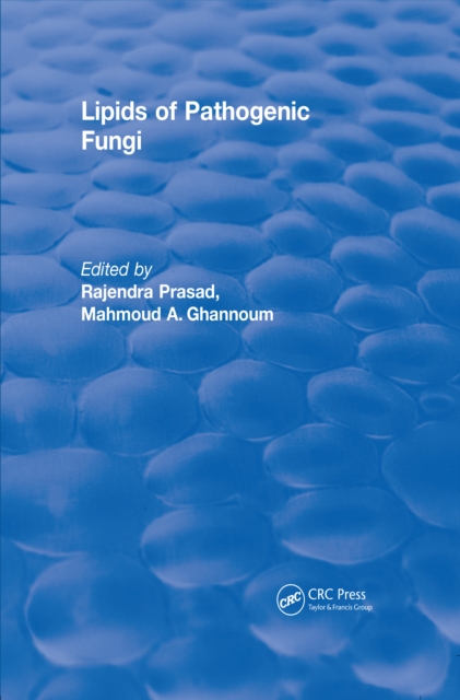 Lipids of Pathogenic Fungi (1996), EPUB eBook