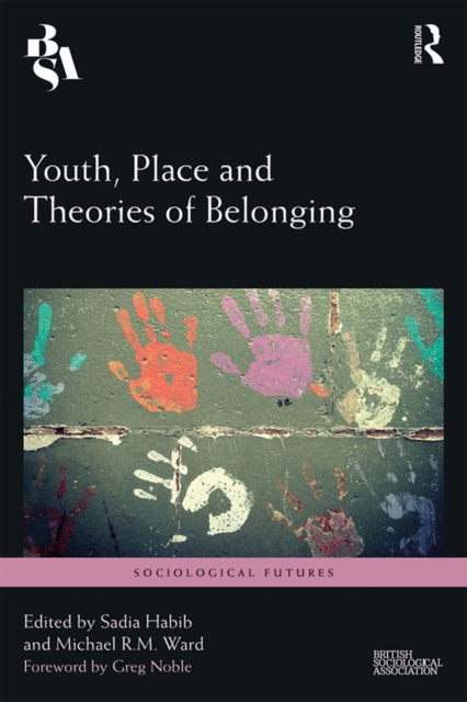 Youth, Place and Theories of Belonging, EPUB eBook
