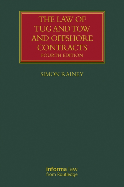 The Law of Tug and Tow and Offshore Contracts, EPUB eBook