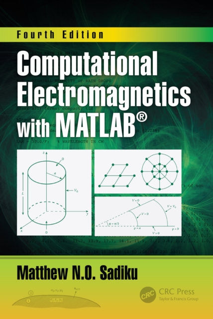 Computational Electromagnetics with MATLAB, Fourth Edition, EPUB eBook