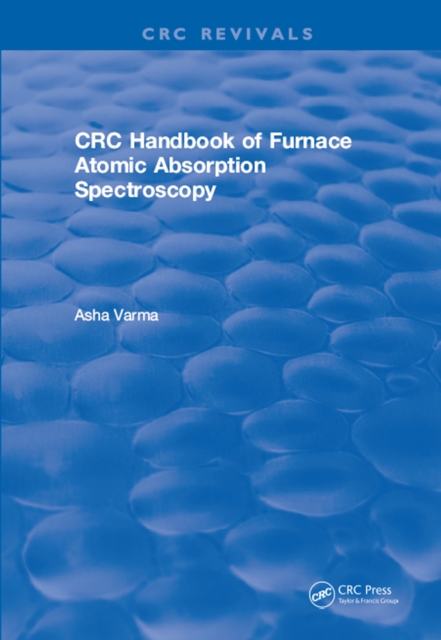 Revival: CRC Handbook of Furnace Atomic Absorption Spectroscopy (1990), EPUB eBook