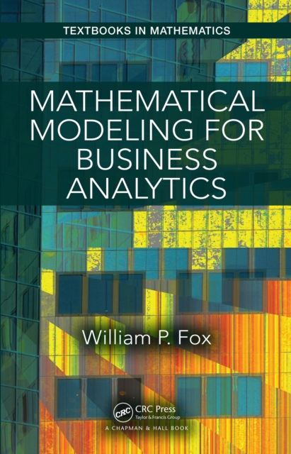 Mathematical Modeling for Business Analytics, PDF eBook