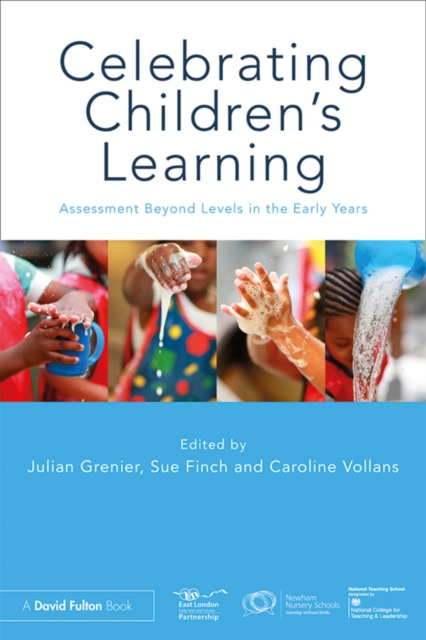 Celebrating Children's Learning : Assessment Beyond Levels in the Early Years, EPUB eBook