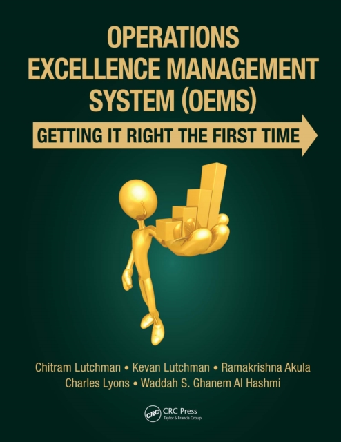 Operations Excellence Management System (OEMS) : Getting It Right the First Time, PDF eBook