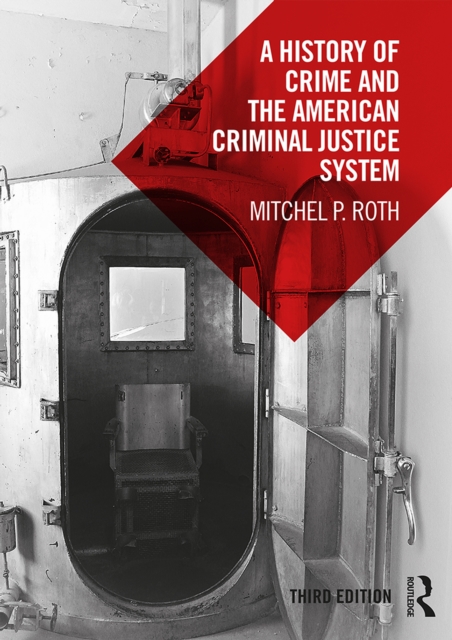 A History of Crime and the American Criminal Justice System, EPUB eBook