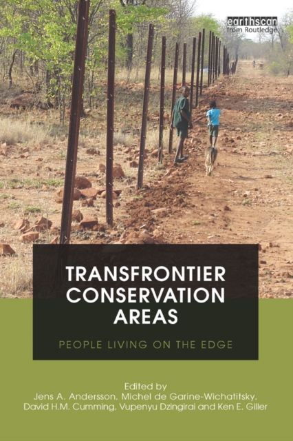 Transfrontier Conservation Areas : People Living on the Edge, EPUB eBook
