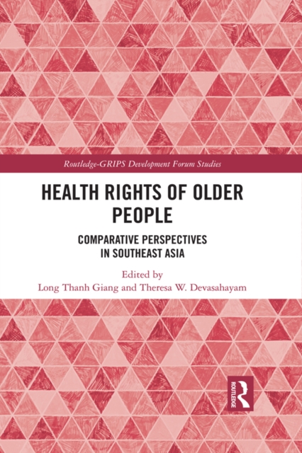 Health Rights of Older People : Comparative Perspectives in Southeast Asia, EPUB eBook