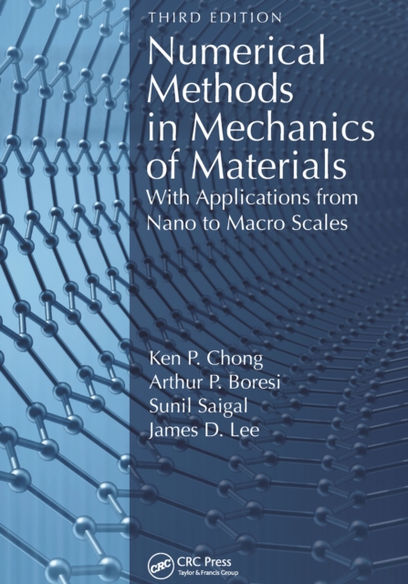 Numerical Methods in Mechanics of Materials : With Applications from Nano to Macro Scales, PDF eBook