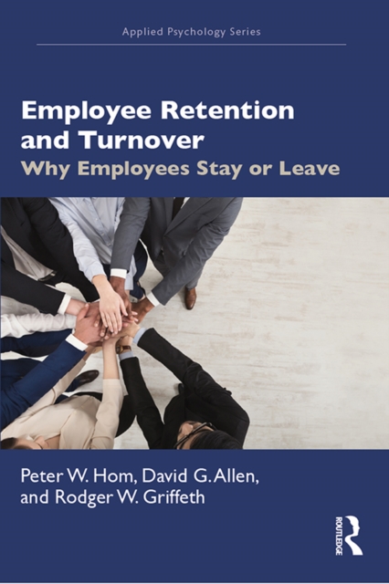 Employee Retention and Turnover : Why Employees Stay or Leave, EPUB eBook