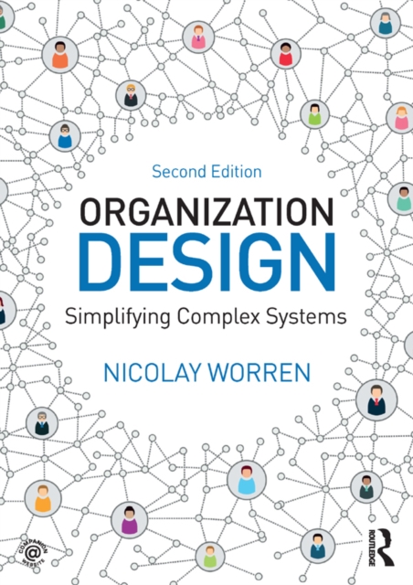 Organization Design : Simplifying complex systems, EPUB eBook