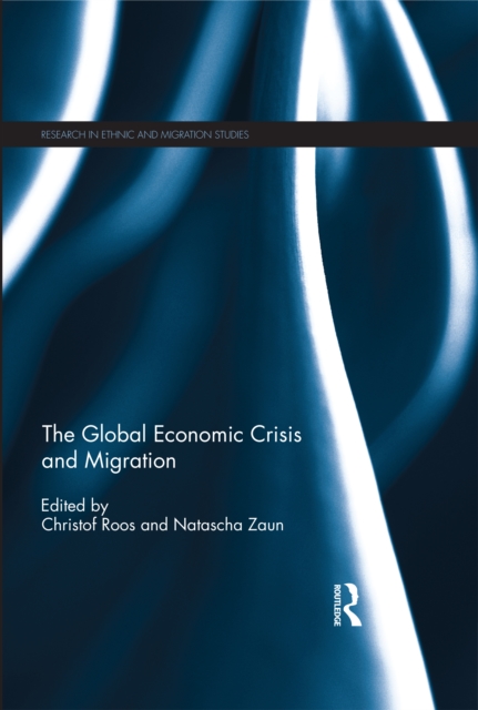 The Global Economic Crisis and Migration, PDF eBook