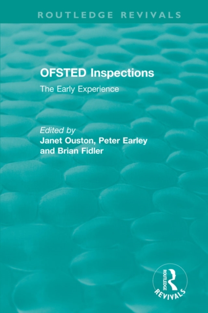 OFSTED Inspections : The Early Experience, EPUB eBook