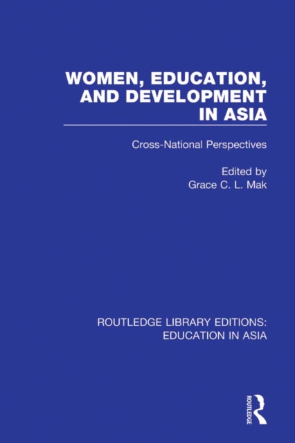 Women, Education and Development in Asia : Cross-National Perspectives, PDF eBook