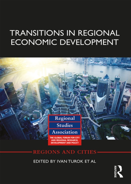 Transitions in Regional Economic Development, PDF eBook