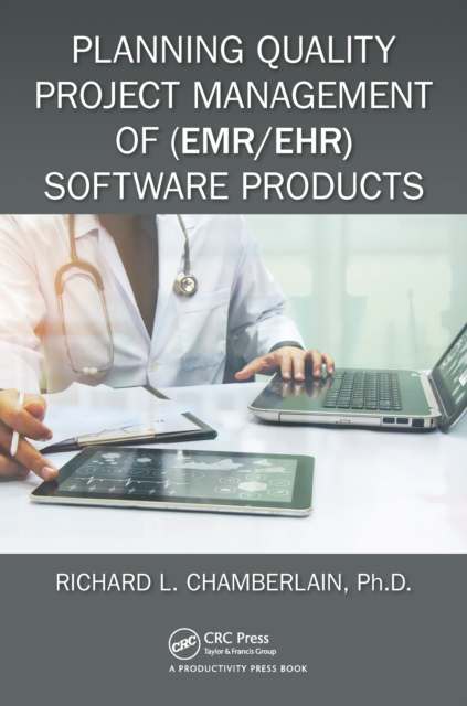 Planning Quality Project Management of (EMR/EHR) Software Products, PDF eBook