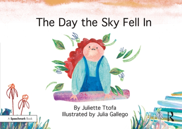 The Day the Sky Fell In : A Story about Finding Your Element, PDF eBook