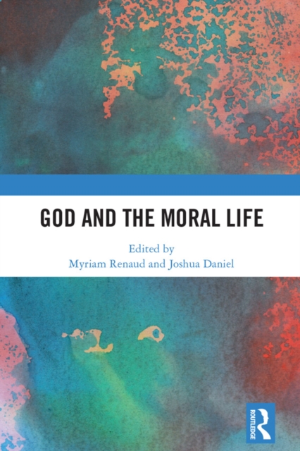 God and the Moral Life, PDF eBook