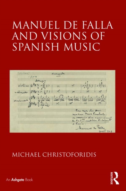 Manuel de Falla and Visions of Spanish Music, EPUB eBook