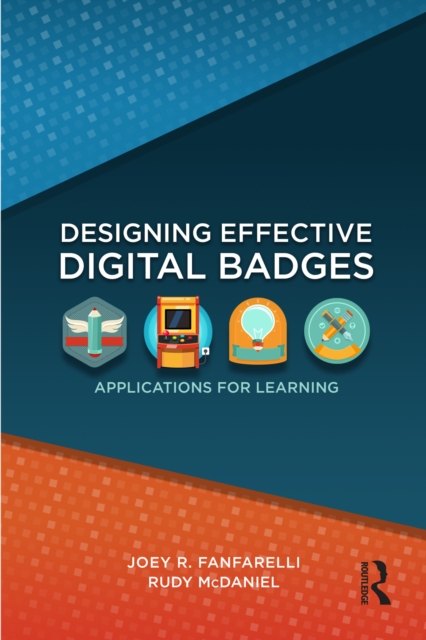 Designing Effective Digital Badges : Applications for Learning, EPUB eBook