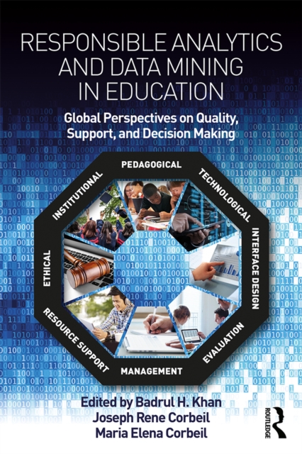 Responsible Analytics and Data Mining in Education : Global Perspectives on Quality, Support, and Decision Making, EPUB eBook