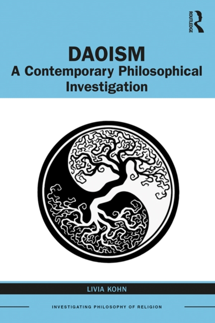 Daoism : A Contemporary Philosophical Investigation, EPUB eBook