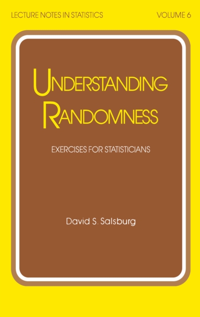 Understanding Randomness : EXERCISES FOR STATISTICIANS, PDF eBook