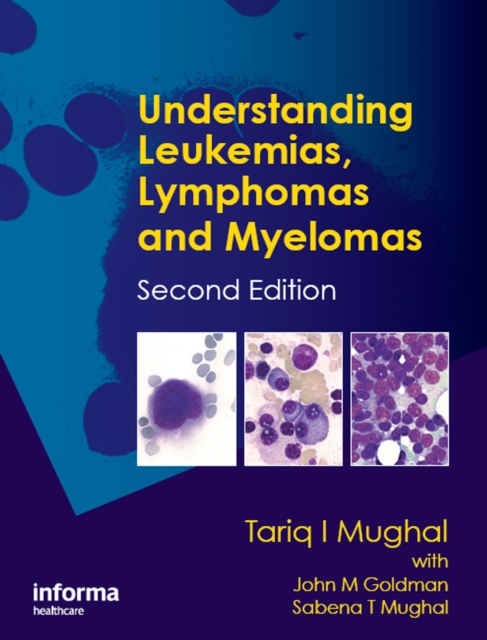 Understanding Leukemias, Lymphomas and Myelomas, EPUB eBook